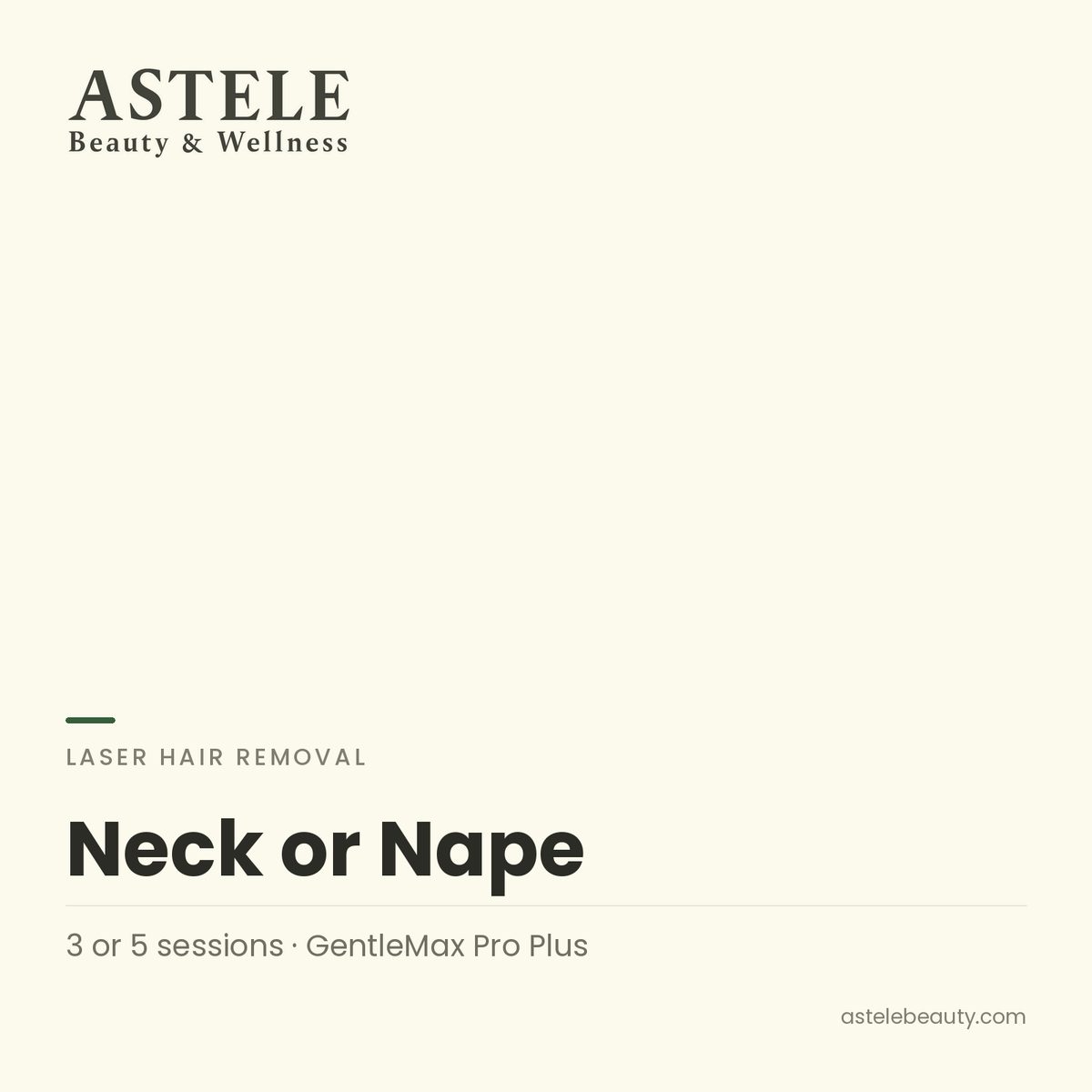 Laser Hair Removal | Neck or Nape — Astele Beauty & Wellness