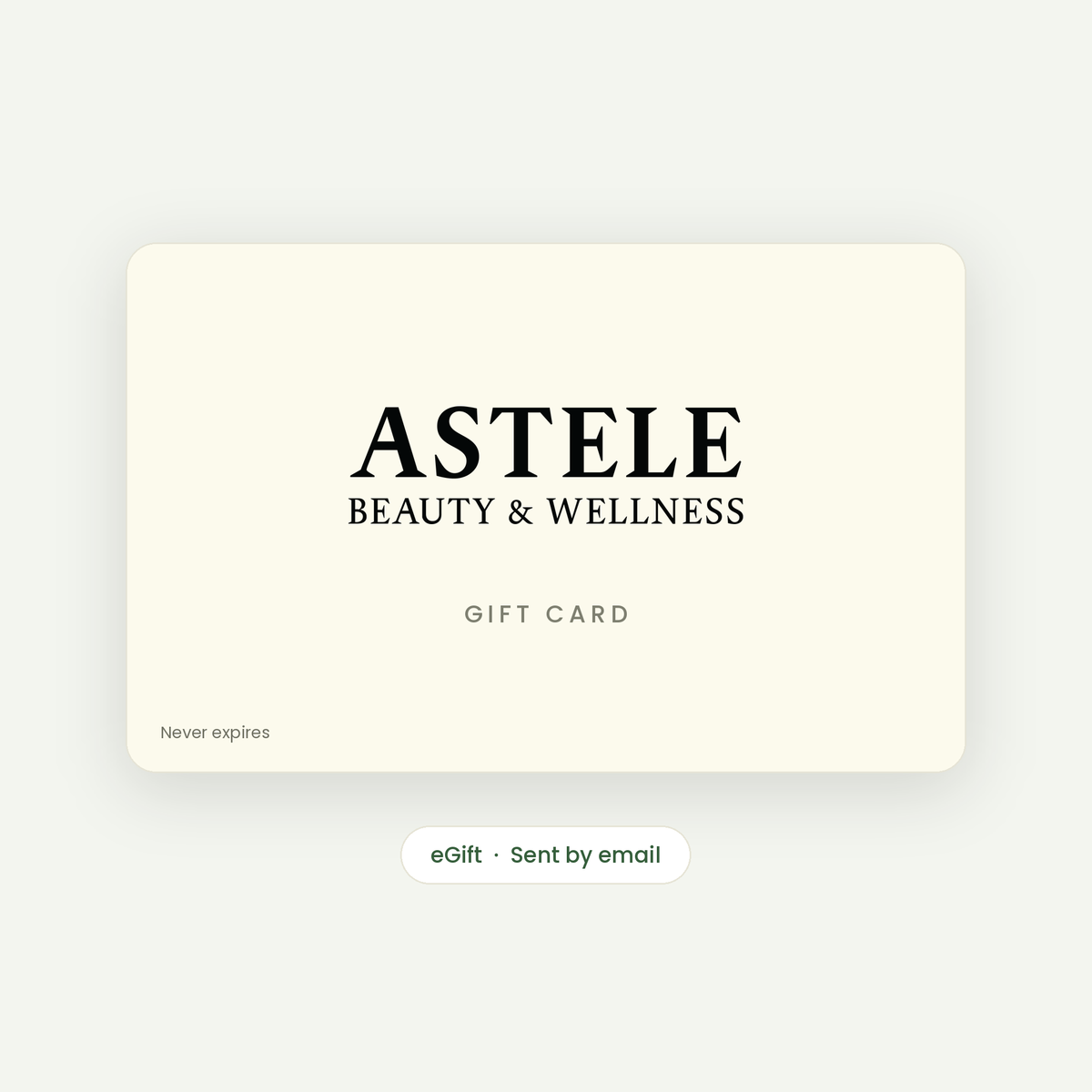 Astele Beauty & Wellness gift card — eGift sent by email