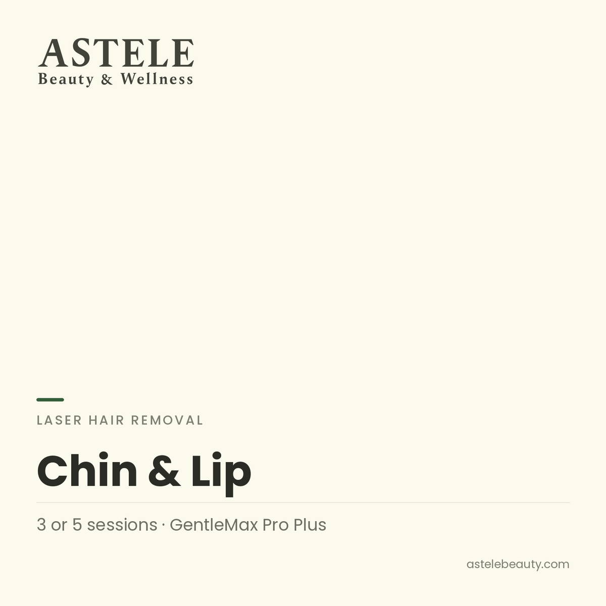 Laser Hair Removal | Chin & Lip — Astele Beauty & Wellness