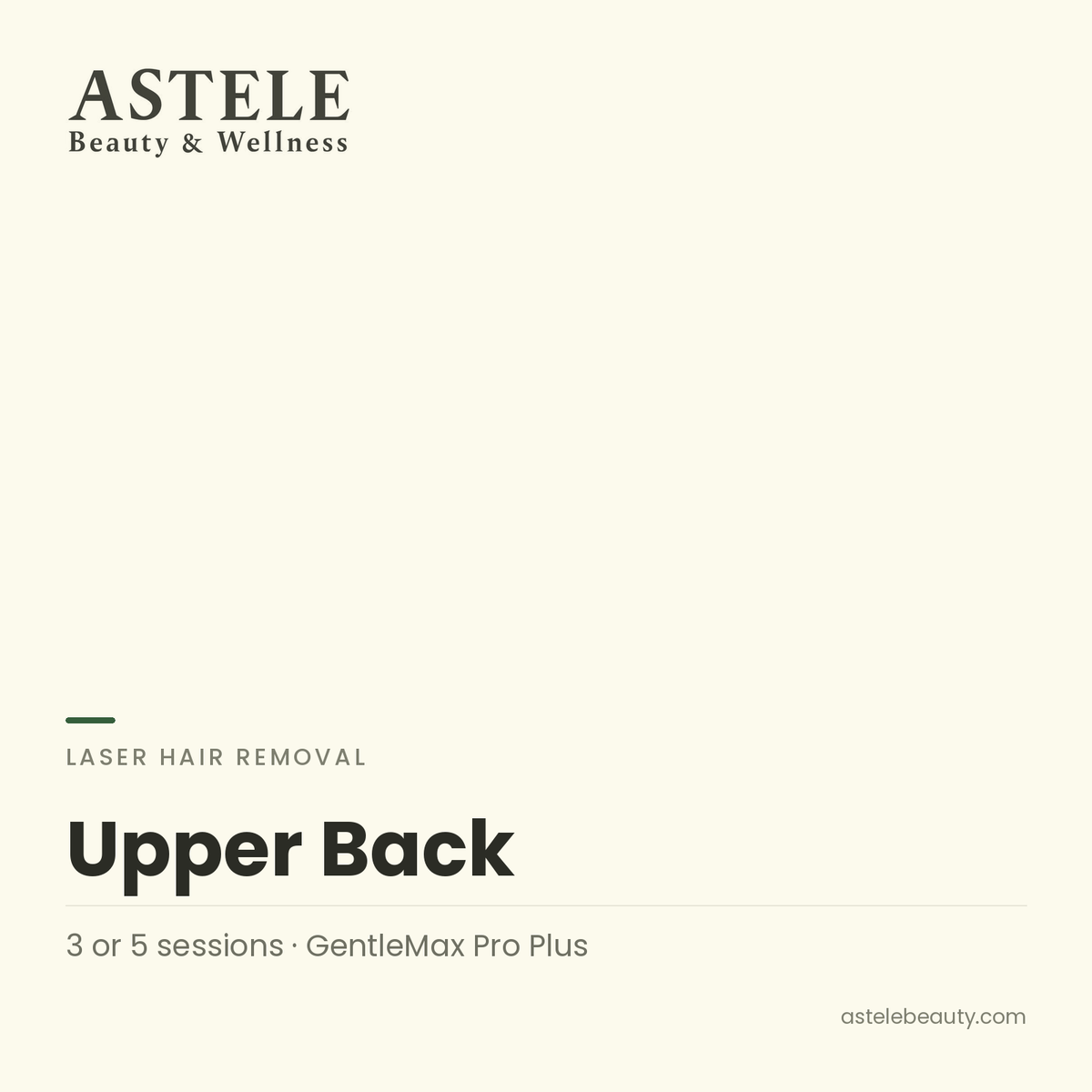 Laser Hair Removal | Upper Back — Astele Beauty & Wellness