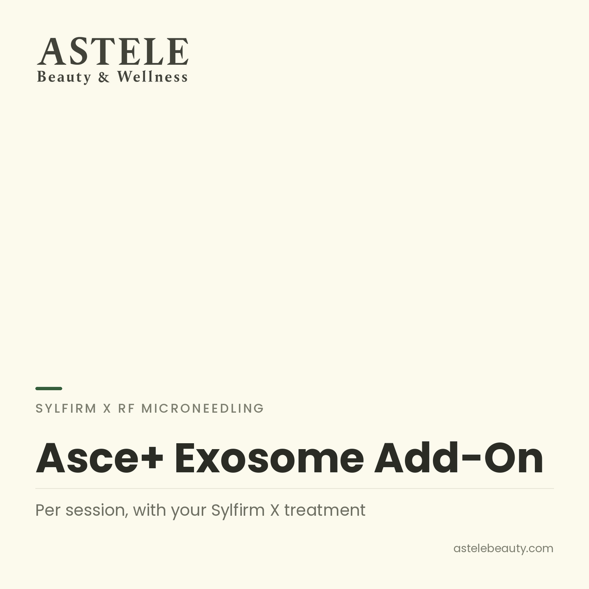 Sylfirm X | Add-On — Asce+ Exosome — Astele Beauty & Wellness