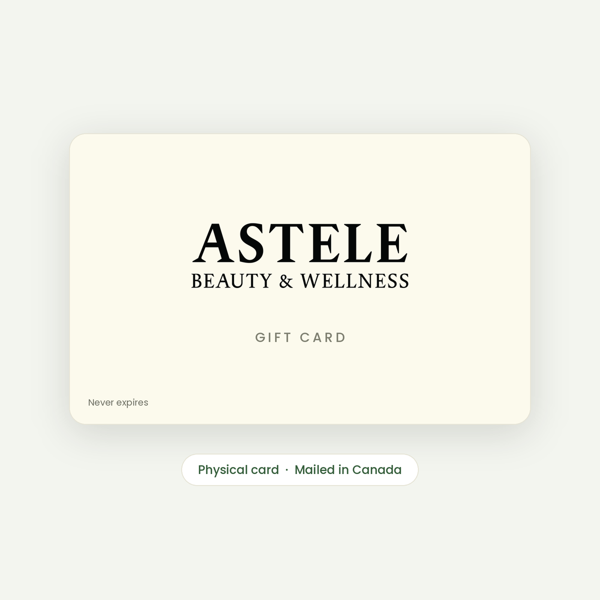 Astele Beauty & Wellness gift card — physical card, mailed in Canada